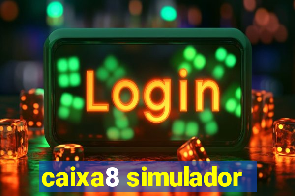 caixa8 simulador